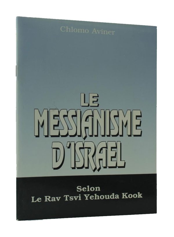 le messianisme d`israel